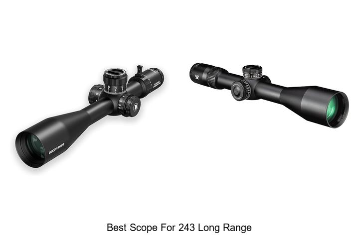 best scope for 243 long range
