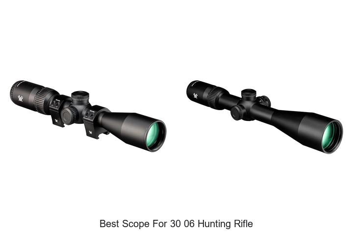 best scope for 30 06 hunting rifle