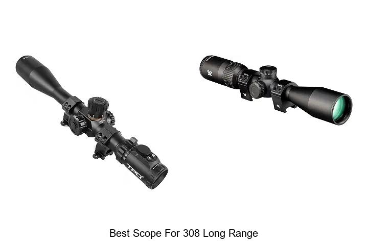 best scope for 308 long range