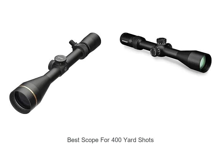 best scope for 400 yard shots