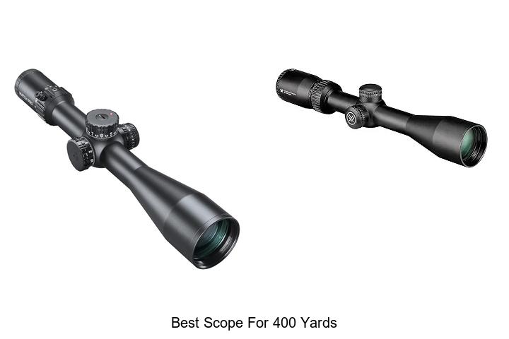 best scope for 400 yards