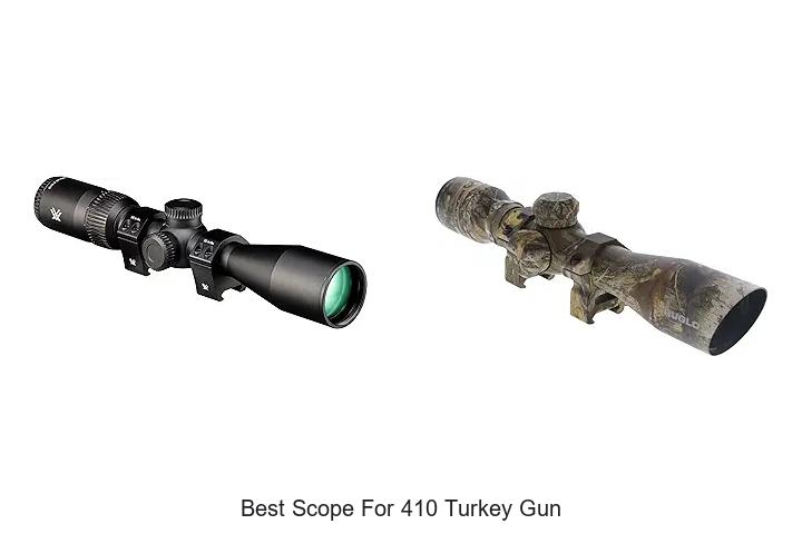 best scope for 410 turkey gun