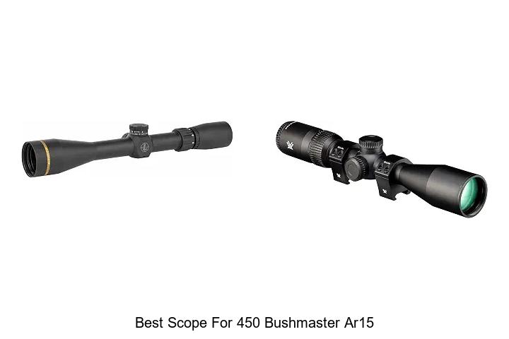 best scope for 450 bushmaster ar15