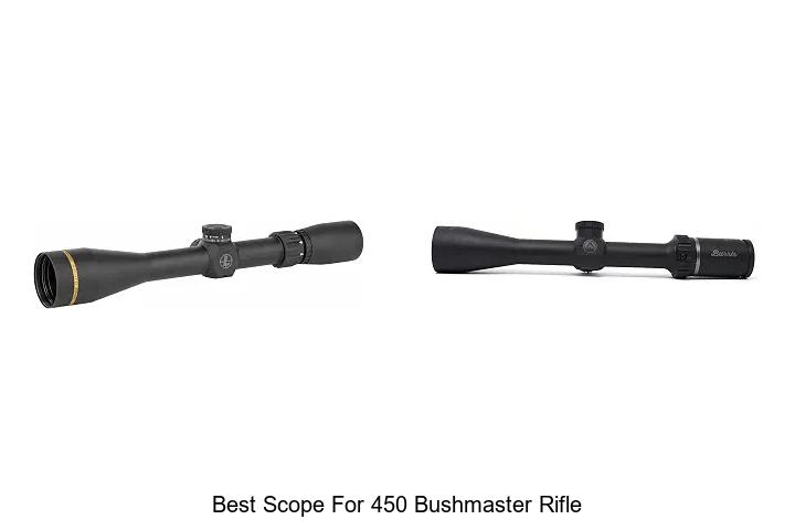best scope for 450 bushmaster rifle