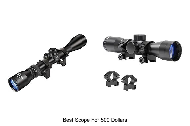 best scope for 500 dollars