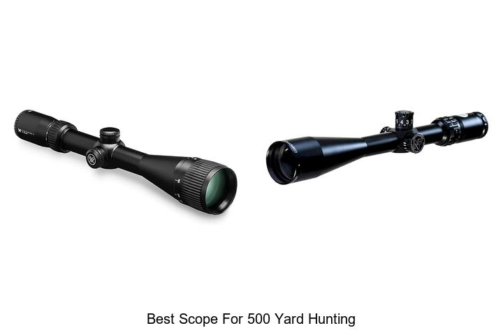best scope for 500 yard hunting