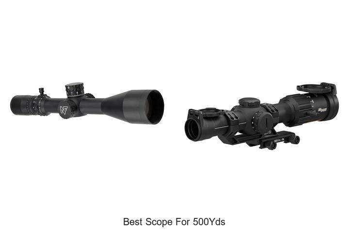 best scope for 500yds
