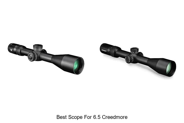 best scope for 6.5 creedmore