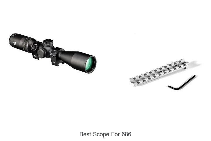 best scope for 686