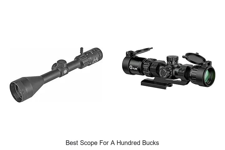 best scope for a hundred bucks