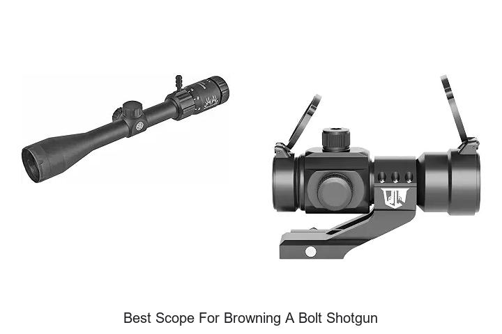 best scope for browning a bolt shotgun