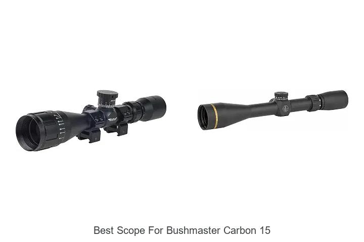 best scope for bushmaster carbon 15