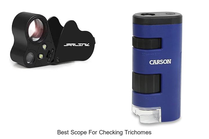 best scope for checking trichomes