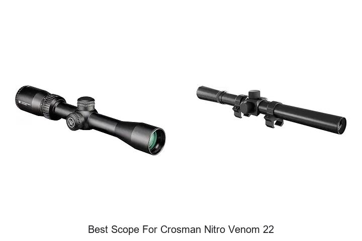 best scope for crosman nitro venom 22