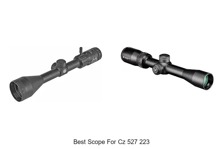 best scope for cz 527 223