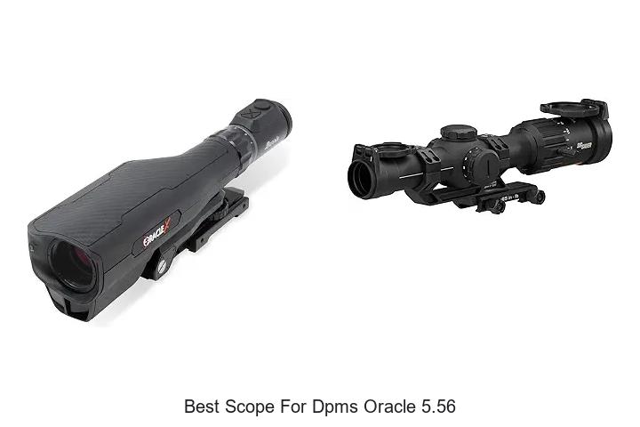 best scope for dpms oracle 5.56