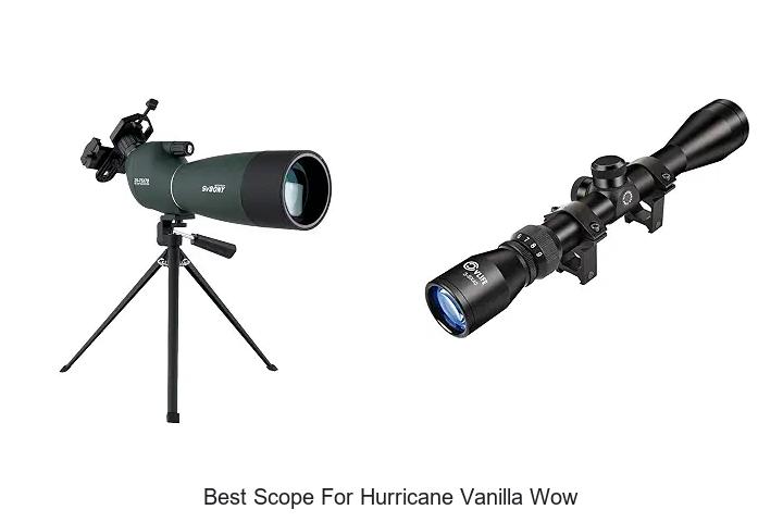 best scope for hurricane vanilla wow