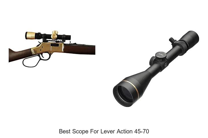 best scope for lever action 45-70