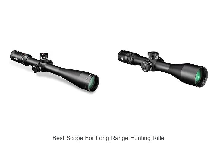 best scope for long range hunting rifle