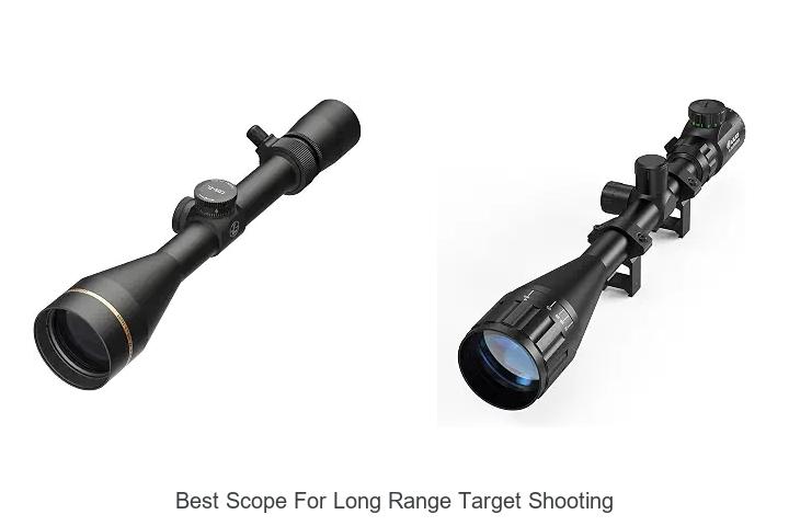 best scope for long range target shooting