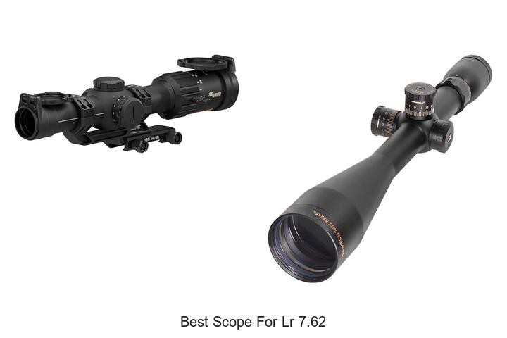 best scope for lr 7.62