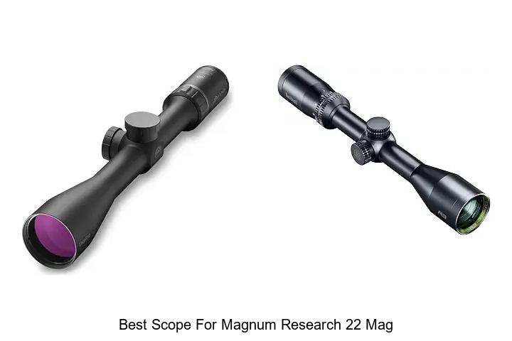 best scope for magnum research 22 mag