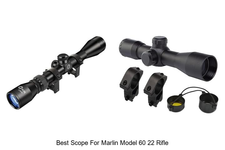 best scope for marlin model 60 22 rifle