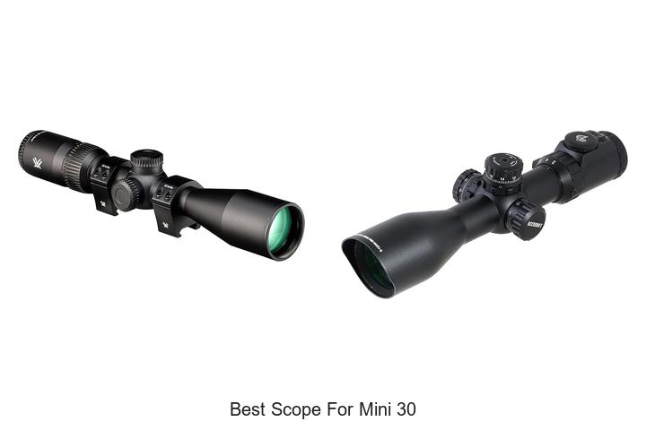 best scope for mini 30