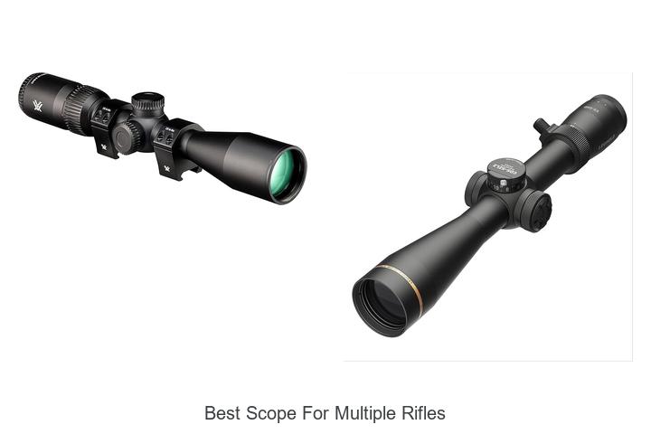 best scope for multiple rifles