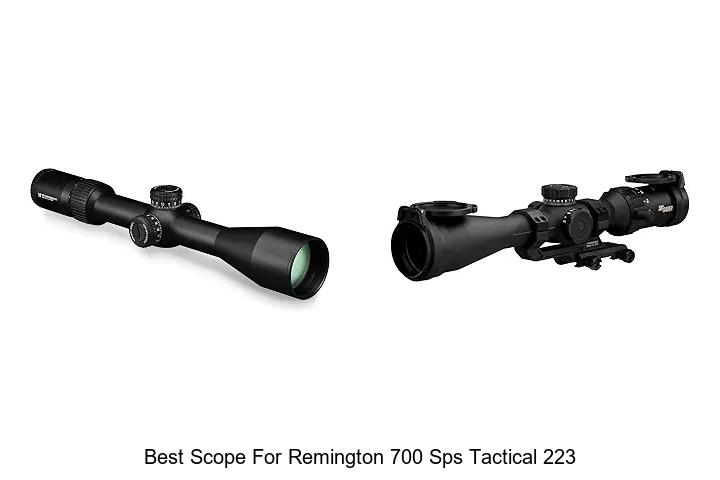 best scope for remington 700 sps tactical 223