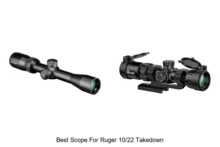 best scope for ruger 10/22 takedown