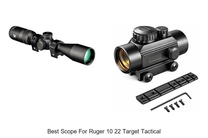 best scope for ruger 10 22 target tactical