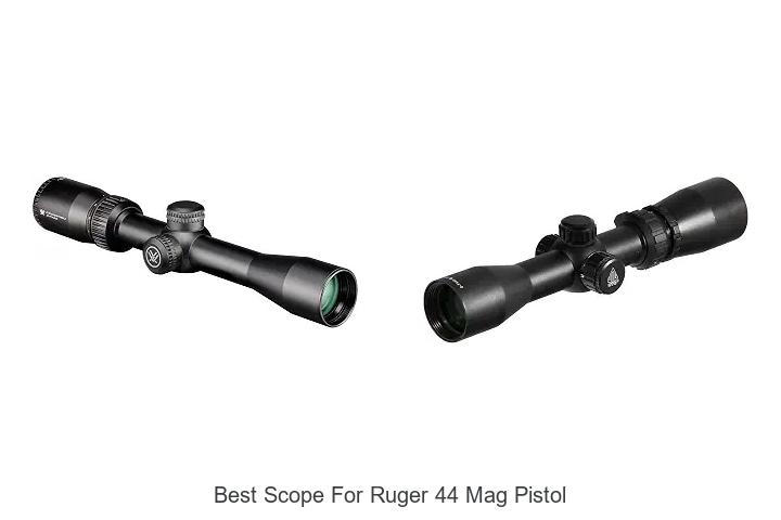 best scope for ruger 44 mag pistol