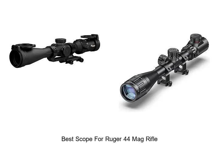 best scope for ruger 44 mag rifle