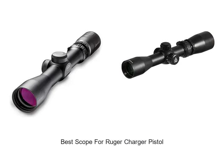best scope for ruger charger pistol