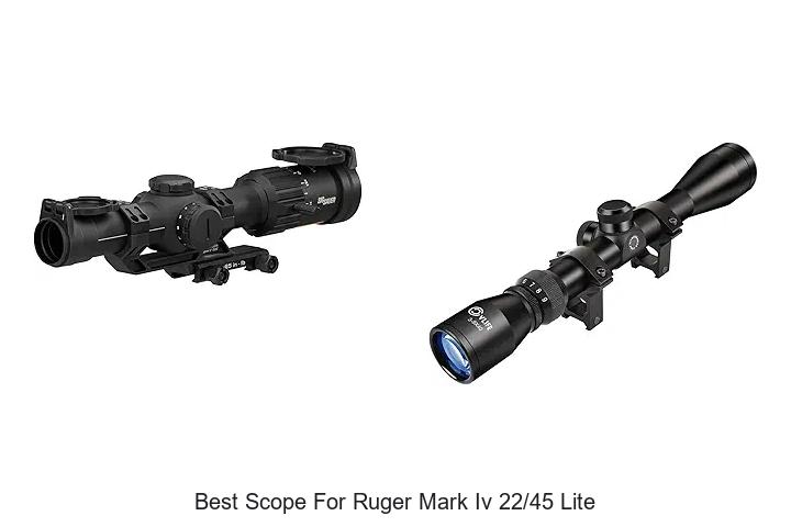 best scope for ruger mark iv 22/45 lite