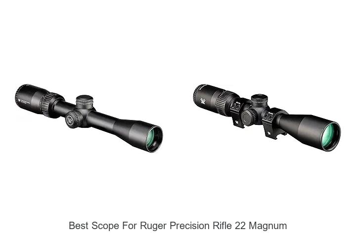 best scope for ruger precision rifle 22 magnum