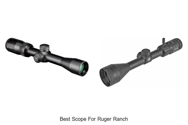 best scope for ruger ranch