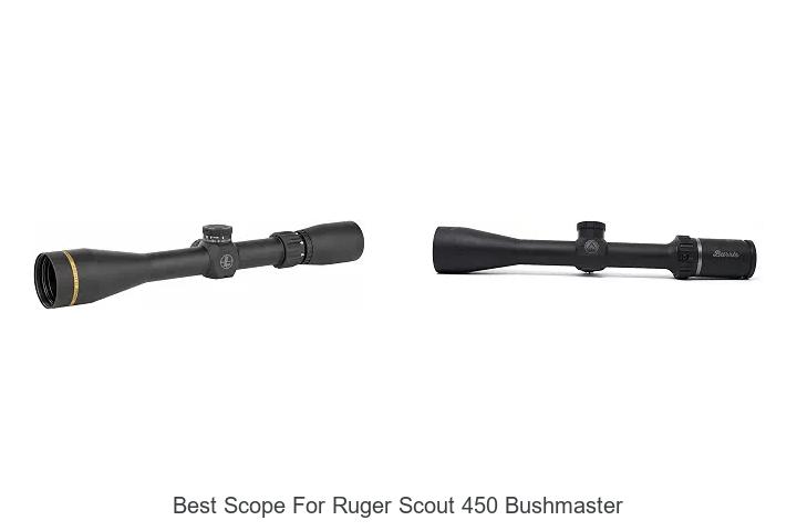 best scope for ruger scout 450 bushmaster