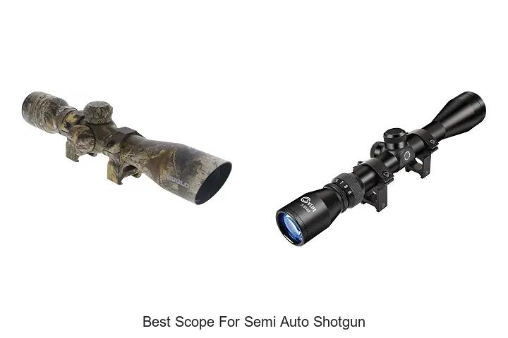 best scope for semi auto shotgun
