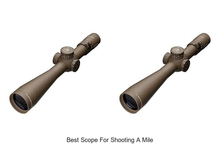 best scope for shooting a mile