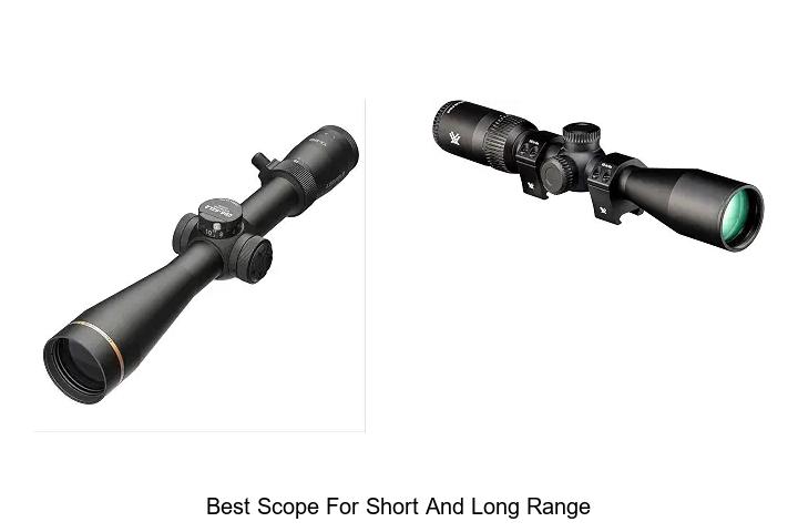best scope for short and long range