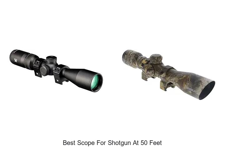 best scope for shotgun at 50 feet