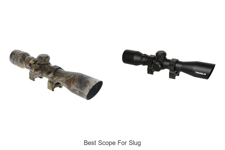 best scope for slug