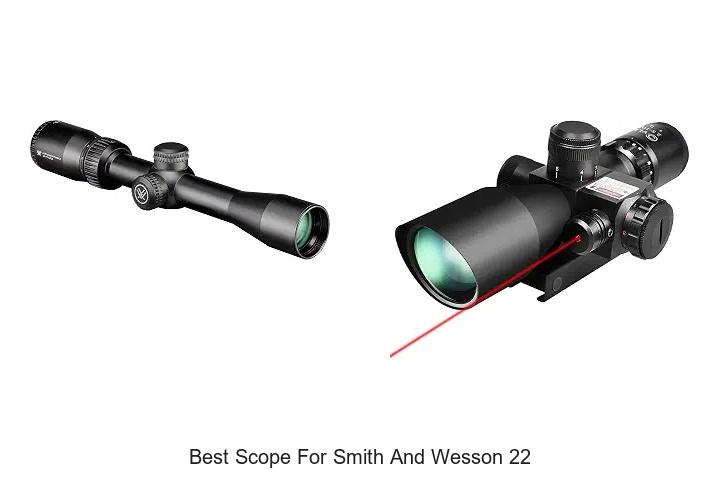best scope for smith and wesson 22