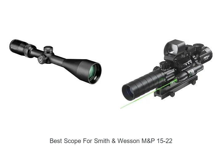 best scope for smith & wesson m&p 15-22