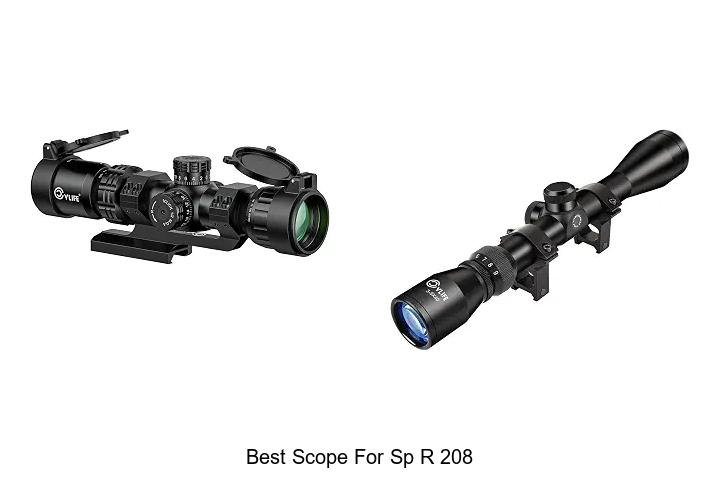 best scope for sp r 208