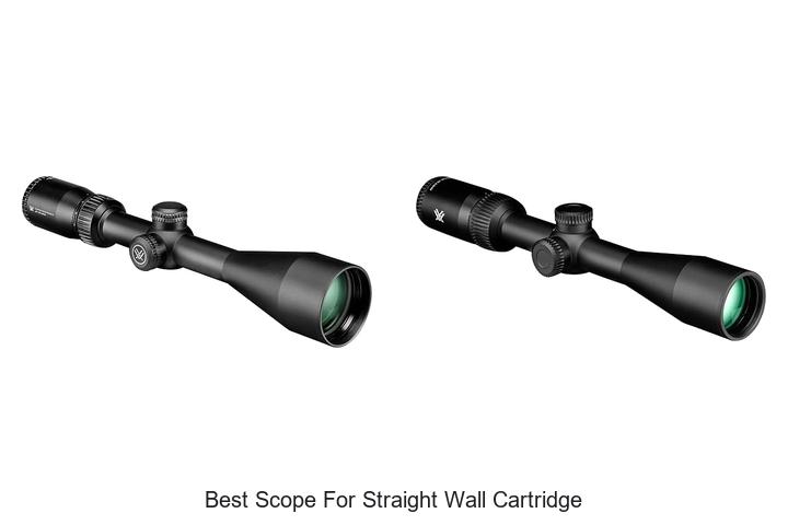 best scope for straight wall cartridge