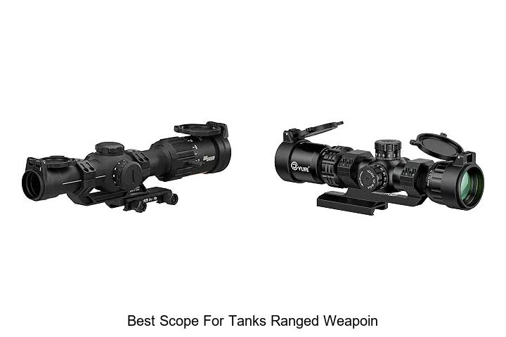 best scope for tanks ranged weapoin