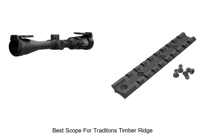 best scope for traditons timber ridge